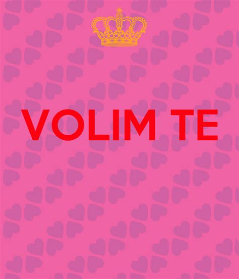 Volim Te Keep Calm And Carry On Image Generator