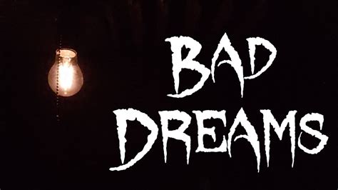 Bad Dreams Youtube