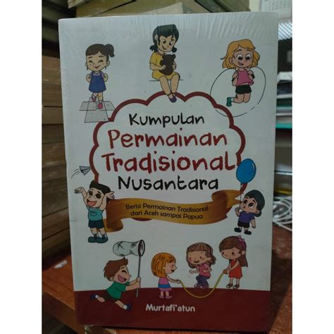 Jual Kumpulan Permainan Tradisional Nusantara Shopee Indonesia