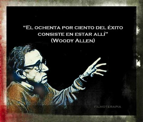 50 Citas Por Woody Allen FILMOTERAPIA