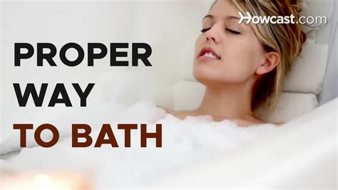 How To Properly Take A Bath Bath Routine Youtube