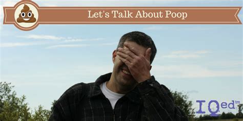 Lets Talk About Poop Iqed