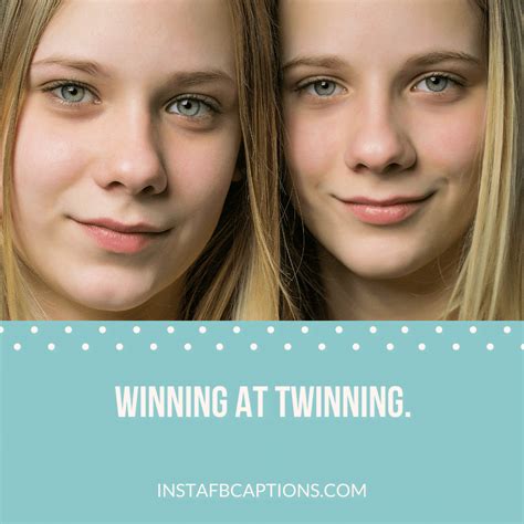 Twinning Instagram Captions For Matching Outfits 52 Twin Captions