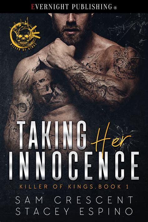 Taking Her Innocence By Sam Crescent And Stacey Espino Evernight Publishing