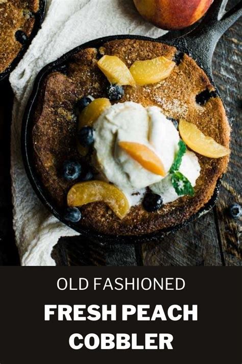 Check spelling or type a new query. Old Fashioned Fresh Peach Cobbler Recipe | Recipe ...