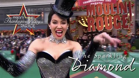 The Sparkling Diamond MOULIN ROUGE 95th Annual Macy S Thanksgiving