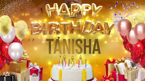 Tanisha Happy Birthday Tanisha Youtube