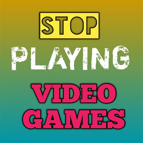 Stop Playing Video Games हिंदी