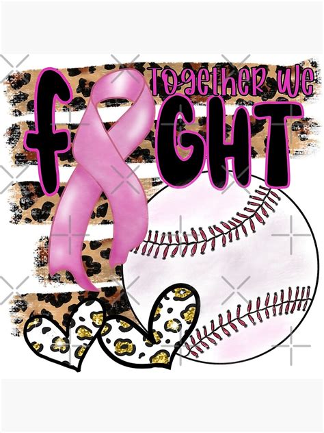 Together We Fight Breast Cancer Poster For Sale By Dalypdesign Redbubble