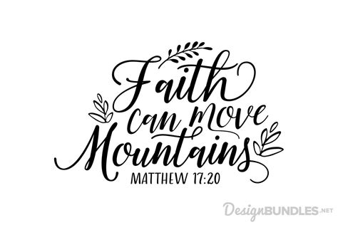 If you believe in what you are doing, you can overcome any obstacle. Faith Can Move Mountains