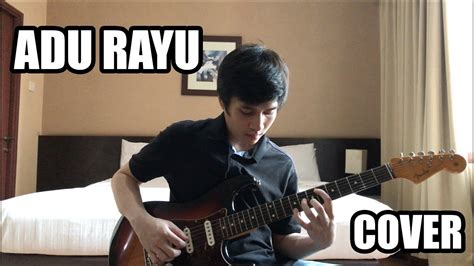 Maybe you would like to learn more about one of these? Adu Rayu (Yovie, Tulus, Glenn) - Guitar Solo Cover - YouTube