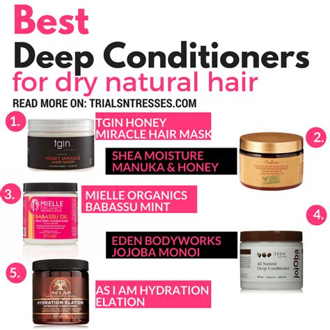 There is so much variety it is hard to sort through which are the but good for natural hair. Best Deep Conditioners For Dry Natural Hair - Trials N Tresses