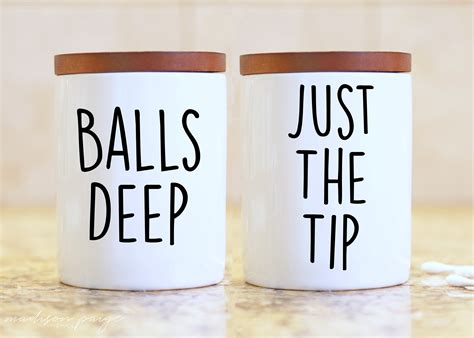 Balls Deep Just The Tip Funny Bathroom Canister Vinyl Decal Etsy