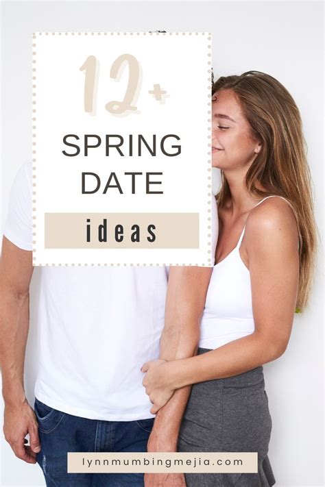 12 Spring Date Ideas Lynn Mumbing Mejia Spring Date Date Night Ideas For Married Couples