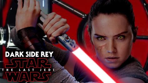 Dark Side Rey Hinted And More Star Wars The Last Jedi Youtube