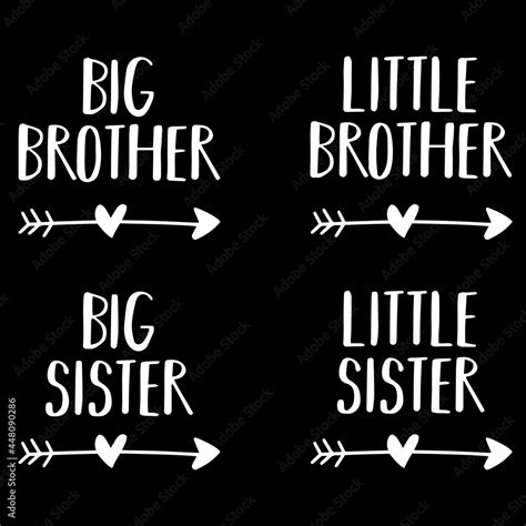 big brother little brother big sister little sister on black background inspirational quotes
