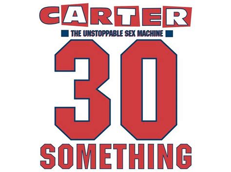 Carter The Unstoppable Sex Machine 30 Something Cd Carter The