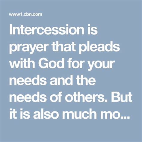 Intercession Is Prayer That Pleads With God For Your Needs And The