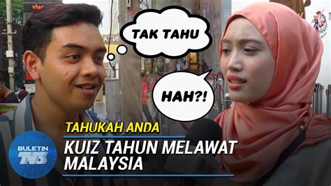 Tahukah Anda Kuiz Tahun Melawat Malaysia Youtube