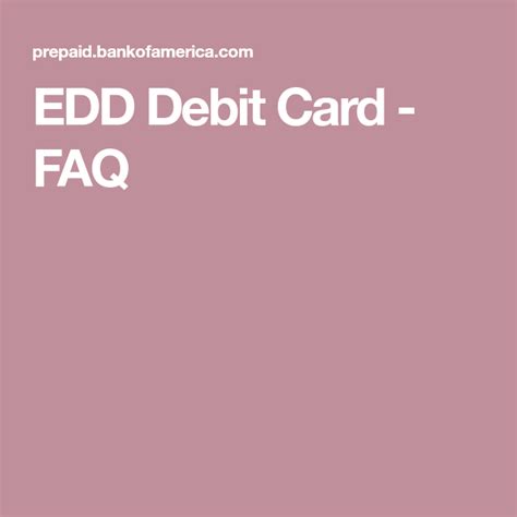 I thought it was weird seeing as i was under the assumption the edd switched to the debit card a few years ago. EDD Debit Card - FAQ in 2020 | Visa debit card, Debit card, Debit