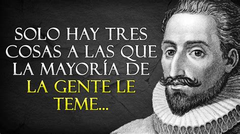 Las Mejores Frases De Miguel De Cervantes Sabiduría Youtube