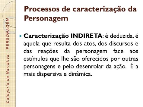 Ao Descrever As Características Da Personagem O Autor Utilizou Traços