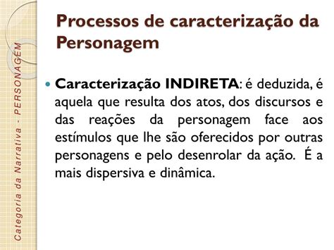 Ao Descrever As Características Da Personagem O Autor Utilizou Traços