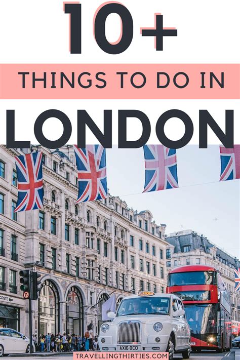 Top Things To Do In London England This Post Is Filled With All The