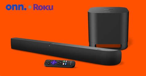More than a smart tv—a better tv. Introducing the onn.™ • RokuSmart Soundbar and onn ...