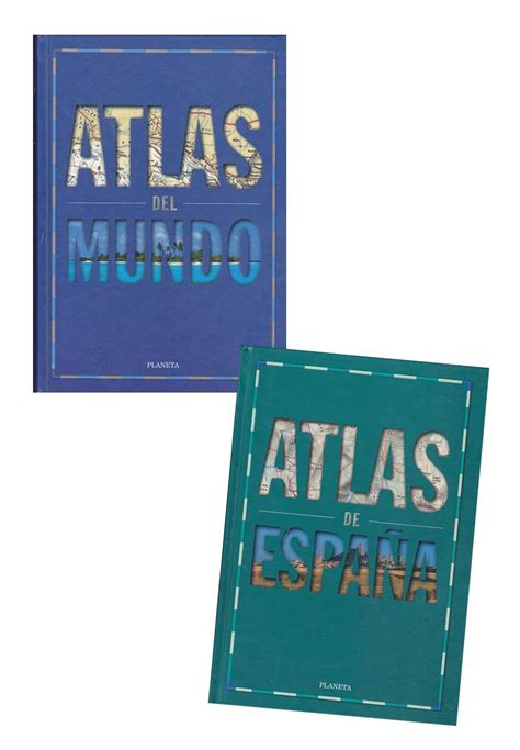 Atlas Del Mundo Atlas De EspaÑa 2 Tomos Atlas Planeta 2ªedicion De