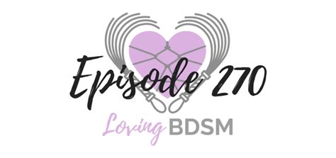 Reacting To A Survey On Secret Desires Episode 270 • Loving Bdsm
