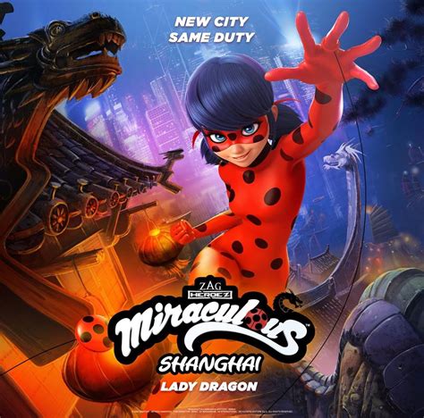Miraculous Ladybug Shanghai Lady Dragon Special New Poster And New