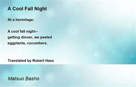 A Cool Fall Night A Cool Fall Night Poem By Matsuo Basho