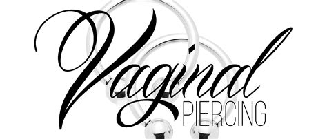 Vaginal Piercings What You Need To Know Bodyjewelry My XXX Hot Girl