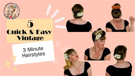 5 Quick And Easy Vintage Hairstyles In Under 3 Minutes Each Youtube