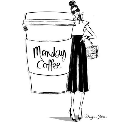 Monday Coffee By Megan Hess Coffee Is Life I