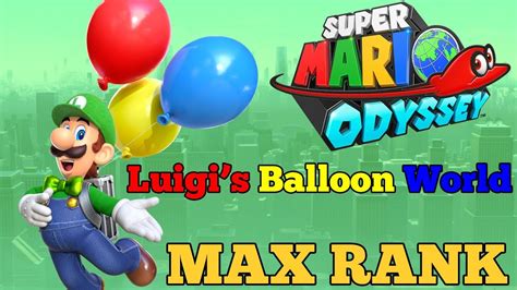 Rank 50 Super Mario Odyssey Luigis Balloon World Max Rank Golden