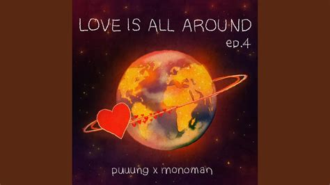 Love Is All Around Vol 4 Youtube