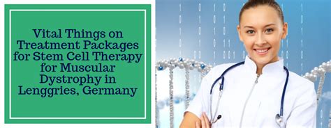 Best Stem Cell Therapy For Muscular Dystrophy In Lenggries Germany
