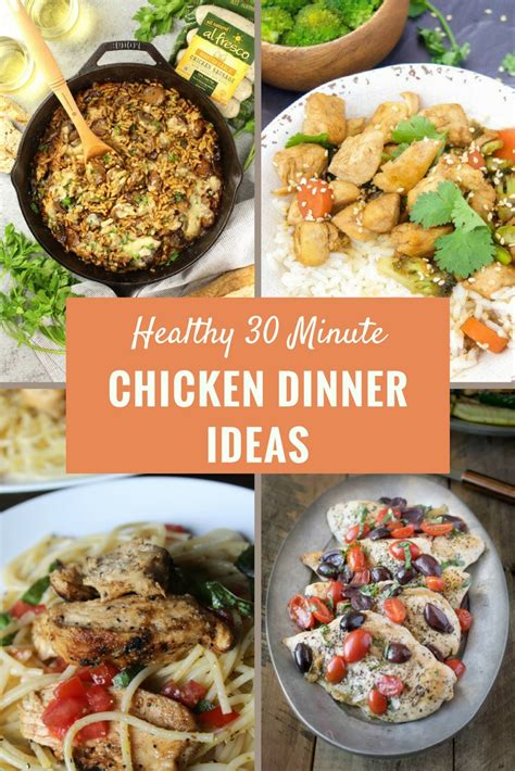 simple and easy healthy chicken dinner recipes in 30 minutes or less