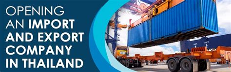Opening An Import And Export Company In Thailand