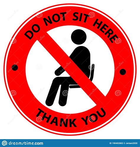 Do Not Sit Stock Illustrations 575 Do Not Sit Stock Illustrations Vectors And Clipart Dreamstime