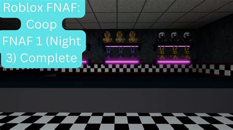 Roblox Fnaf Coop Fnaf 1 Night 3 Complete Gameplay With Commentary