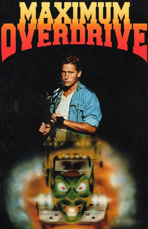 Maximum Overdrive Horror Movies Horror Lovers Horror Characters