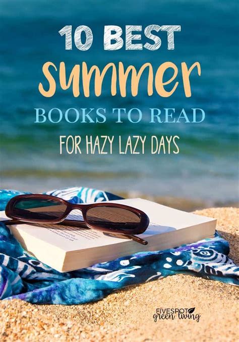 10 Best Summer Reads For Hazy Lazy Days Summer Beach Books Best