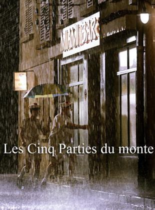 Les Cinq Parties Du Monde Filmi Beyazperde Com