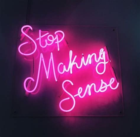 Pin By Just Me On Neon Neon Quotes Neon Signs Neon Words