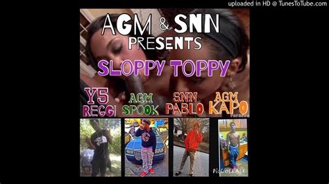Y5 Reggie X AGM Spook X AGM Kappo X SNN Pablo Sloppy Toppy YouTube