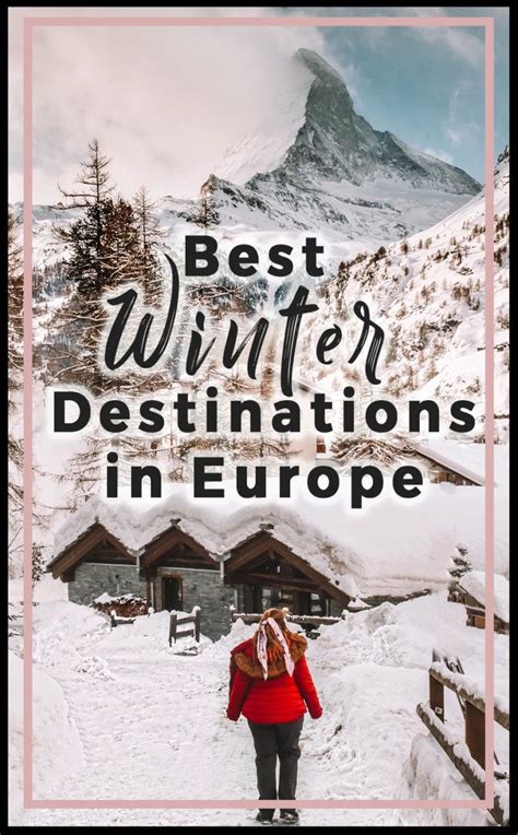 The Best Winter Destinations In Europe Winter In Europe Is Like A Snow