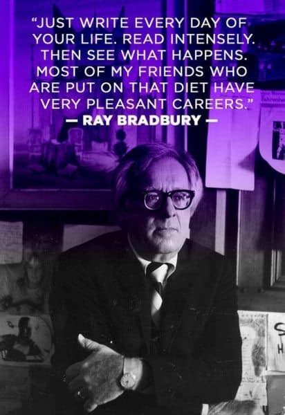 50 Inspirational Ray Bradbury Quotes On Life Books And Writing